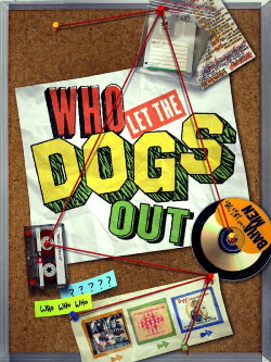 Who Let The Dogs Out (2019) Who Let The Dogs Out (2019)