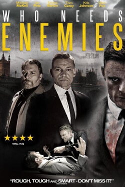 Who Needs Enemies (2013)