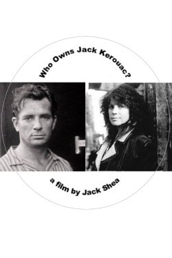 Who Owns Jack Kerouac (2002) Who Owns Jack Kerouac (2002)