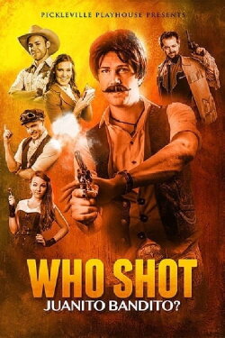 Who Shot Juanito Bandito (2019) Who Shot Juanito Bandito (2019)