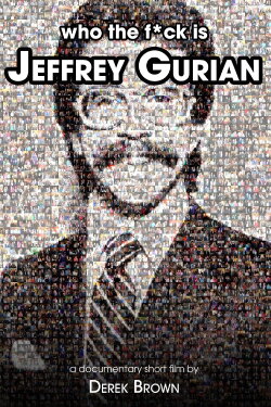 Who The F*ck Is Jeffrey Gurian? (2020)