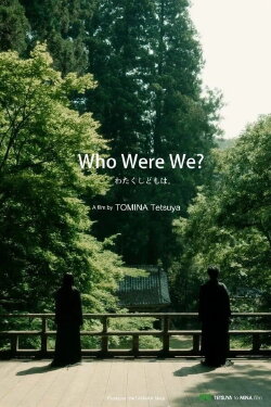 Who Were We? (2024) Who Were We? (2024)