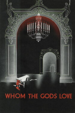 Whom the Gods Love: The Original Story of Mozart and His Wife (1936) Whom the Gods Love: The Original Story of Mozart and His Wife (1936)