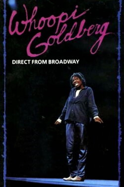 Whoopi Goldberg: Direct from Broadway (1985) Whoopi Goldberg: Direct from Broadway (1985)