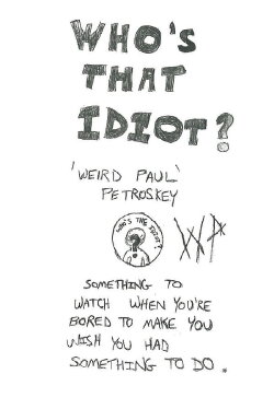 Who's That Idiot? (1989)