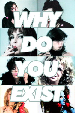 Why Do You Exist? (1998)