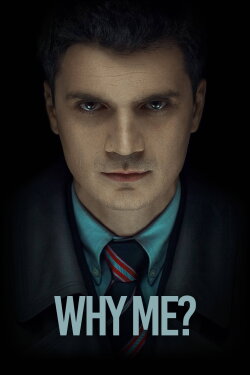 Why Me? (2015) Why Me? (2015)