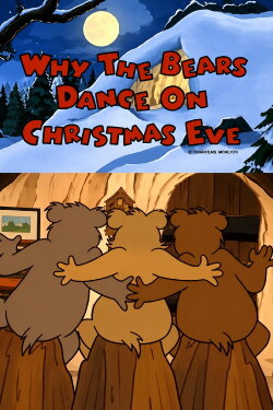 Why the Bears Dance on Christmas Eve (1977) Why the Bears Dance on Christmas Eve (1977)