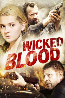Wicked Blood (2014) Wicked Blood (2014)