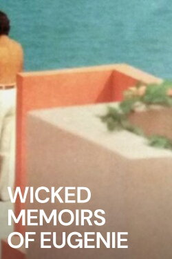 Wicked Memoirs of Eugenie (1980) Wicked Memoirs of Eugenie (1980)