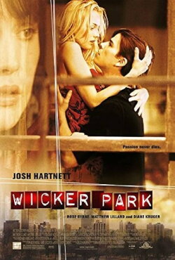 Wicker Park (2004) Wicker Park (2004)