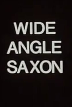 Wide Angle Saxon (1975) Wide Angle Saxon (1975)