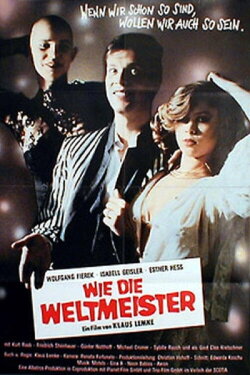 Wie die Weltmeister (1981)