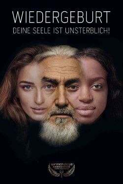 Wiedergeburt - Deine Seele ist unsterblich! (2018) Wiedergeburt - Deine Seele ist unsterblich! (2018)