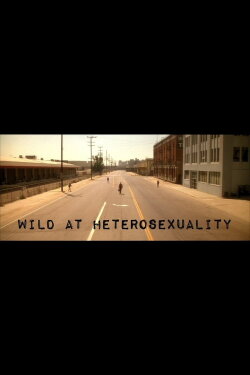 Wild at Heterosexuality (2022) Wild at Heterosexuality (2022)