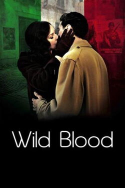 Wild Blood (2008) Wild Blood (2008)