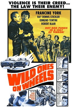 Wild Ones on Wheels (1962) Wild Ones on Wheels (1962)