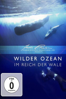 Wilder Ozean - Im Reich der Wale (2010) Wilder Ozean - Im Reich der Wale (2010)
