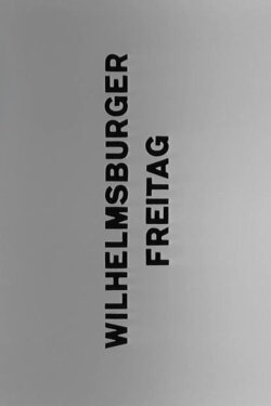 Wilhelmsburger Freitag (1964) Wilhelmsburger Freitag (1964)