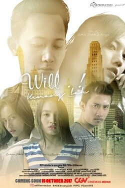 Will Kenanglah (2017) Will Kenanglah (2017)