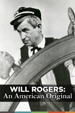 Will Rogers: An American Original (2004) Will Rogers: An American Original (2004)