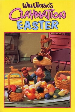Will Vinton's Claymation Easter (1992) Will Vinton's Claymation Easter (1992)
