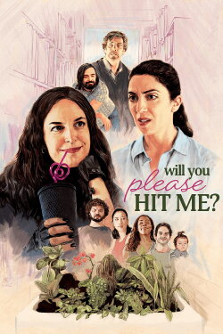 Will You Please Hit Me? (2024) Will You Please Hit Me? (2024)