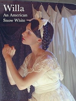 Willa: An American Snow White (1998) Willa: An American Snow White (1998)
