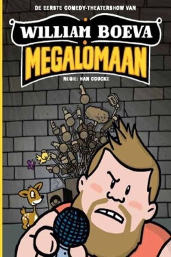 William Boeva: Megalomaan (2015) William Boeva: Megalomaan (2015)