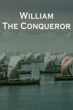 William The Conqueror (2013) William The Conqueror (2013)