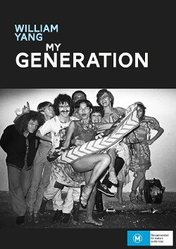 William Yang: My Generation (2013)