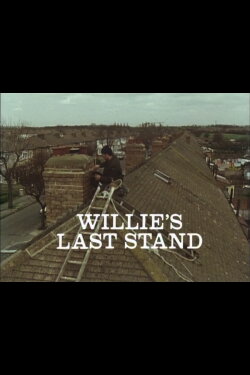 Willie's Last Stand (1982) Willie's Last Stand (1982)