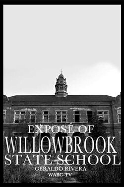 Willowbrook: The Last Great Disgrace (1972) Willowbrook: The Last Great Disgrace (1972)