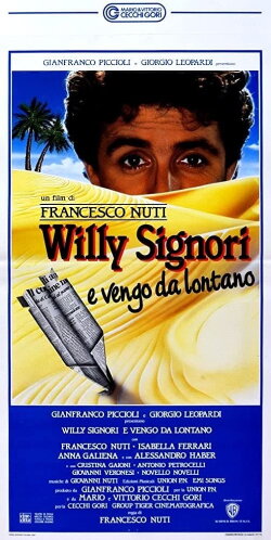 Willy Signori e vengo da lontano (1989) Willy Signori e vengo da lontano (1989)