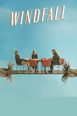 Windfall (2022) Windfall (2022)