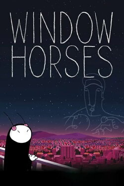 Window Horses: The Poetic Persian Epiphany of Rosie Ming (2017) Window Horses: The Poetic Persian Epiphany of Rosie Ming (2017)