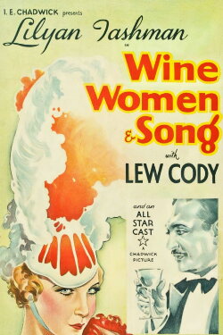 Wine, Women and Song (1933) Wine, Women and Song (1933)