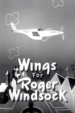 Wings for Roger Windsock (1947)