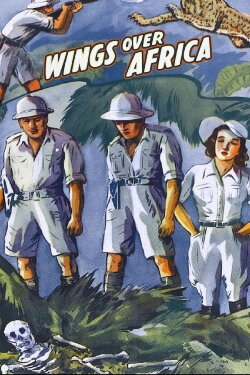 Wings over Africa (1936) Wings over Africa (1936)