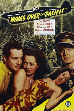 Wings Over the Pacific (1943) Wings Over the Pacific (1943)