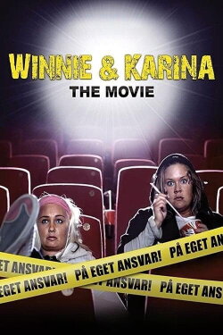 Winnie & Karina - The Movie (2009)