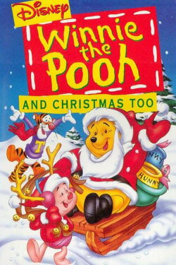 Winnie the Pooh & Christmas Too (1991) Winnie the Pooh & Christmas Too (1991)