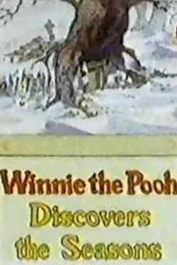 Winnie the Pooh Discovers the Seasons (1981)