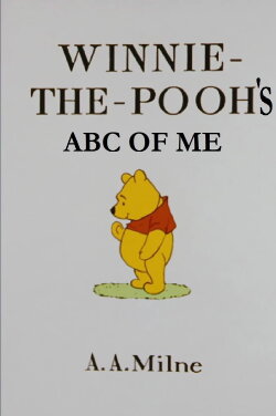 Winnie The Pooh's ABC Of Me (1990) Winnie The Pooh's ABC Of Me (1990)