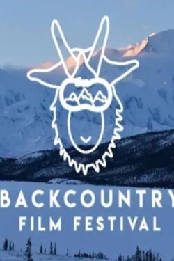 WINTER WILDLANDS ALLIANCE PRESENTS: THE 19TH ANNUAL BACKCOUNTRY FILM FESTIVAL (2024) WINTER WILDLANDS ALLIANCE PRESENTS: THE 19TH ANNUAL BACKCOUNTRY FILM FESTIVAL (2024)