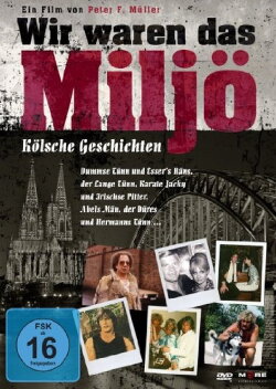 Wir waren das Miljö (2011)