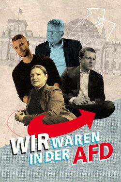 Wir waren in der AfD - Aussteiger berichten (2024) Wir waren in der AfD - Aussteiger berichten (2024)