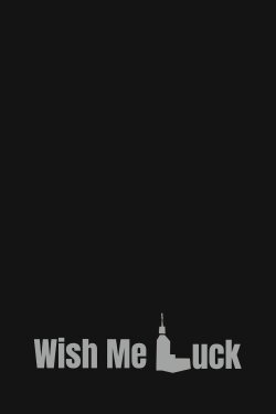 Wish Me Luck (2024)