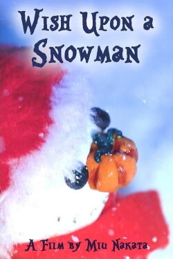 Wish Upon A Snowman (2020) Wish Upon A Snowman (2020)
