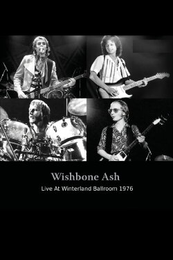 Wishbone Ash: Live At Winterland Ballroom 1976 (1976) Wishbone Ash: Live At Winterland Ballroom 1976 (1976)